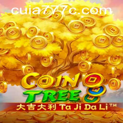Discover the Exciting World of CoinTree: A Detailed Guide Featuring CUIA777