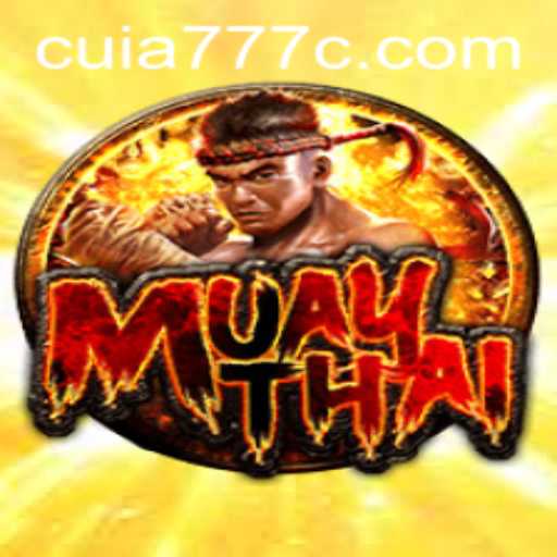 Unveiling the Exciting World of MuayThai: A Strategic Game with CUIA777